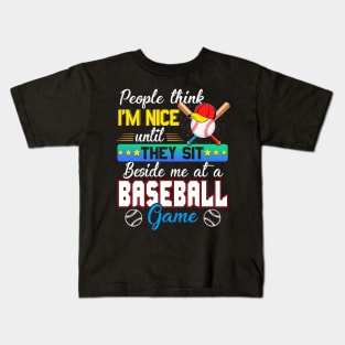 People Think I_m Nice Funny Baseball Lovers Kids T-Shirt